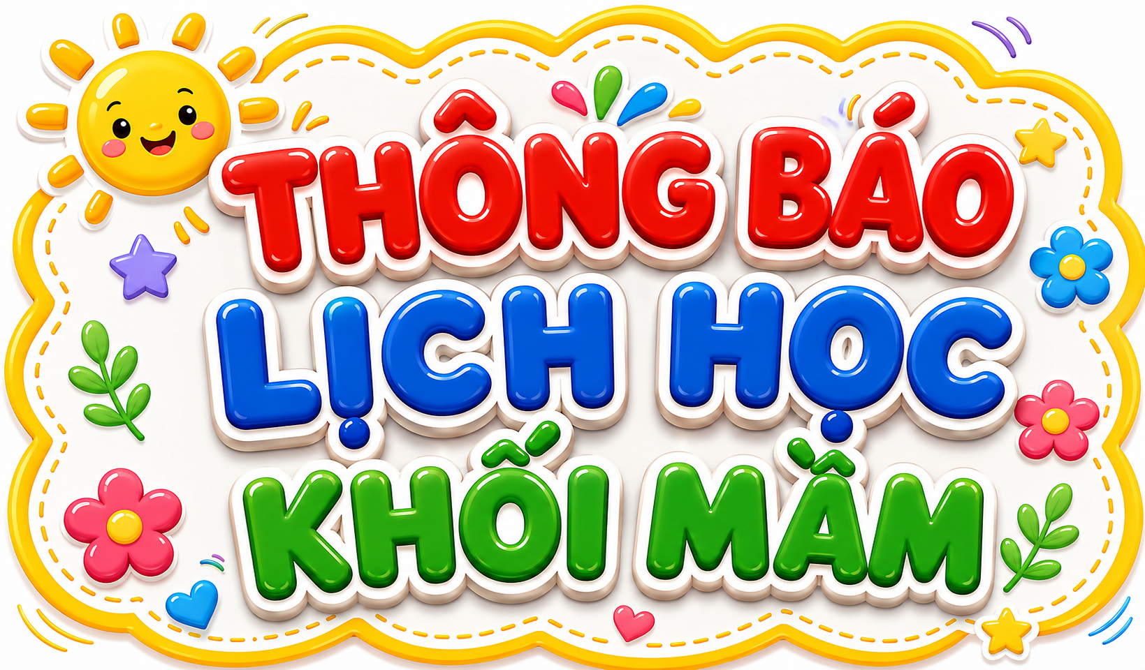 CHƯƠNG TRÌNH HỌC KHỐI MẦM THÁNG 6.2026